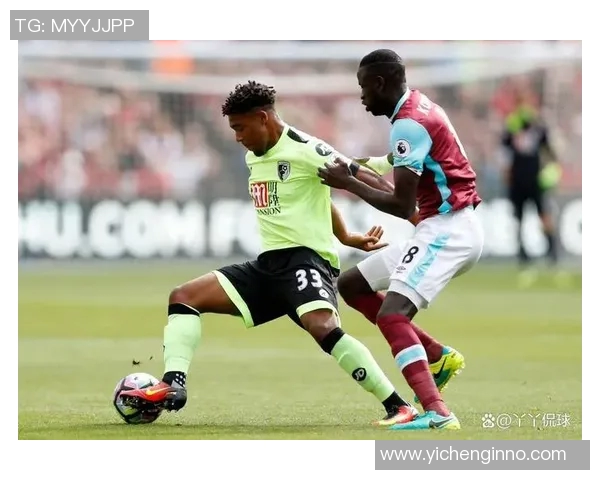 西汉姆联迎战伯恩茅斯期待主场全取三分争夺英超积分榜上游位置